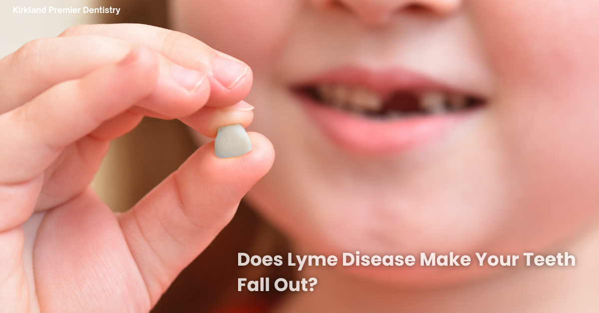 Why Does Lyme Disease Make Your Teeth Fall Out?