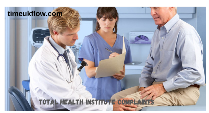 Total Health Institute Complaints