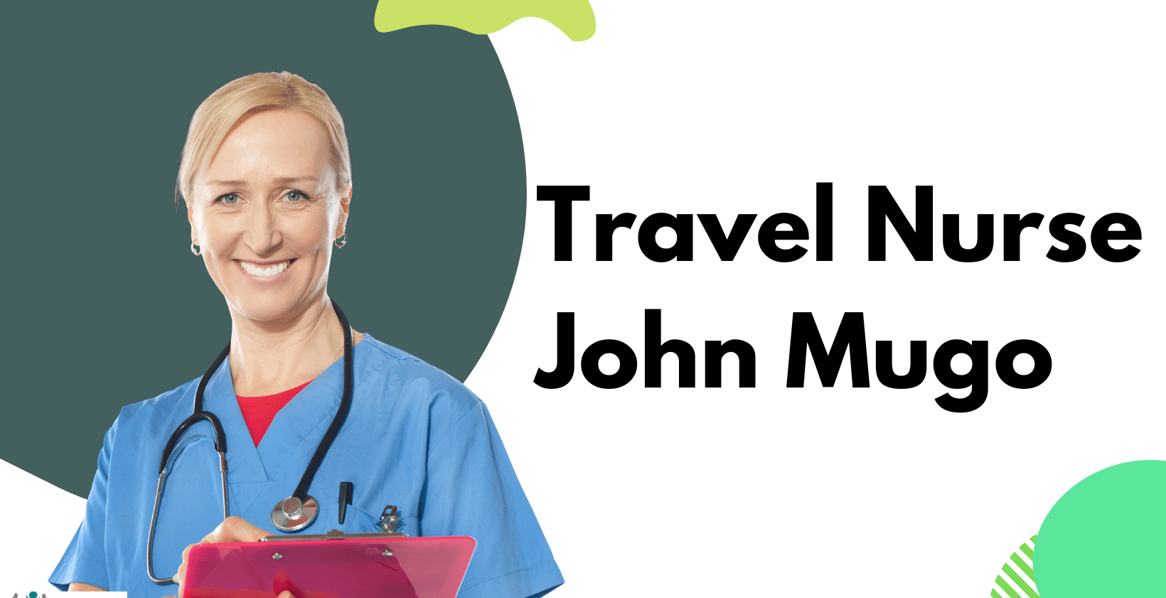 The Role and Impact of Travel Nurse John Mugo