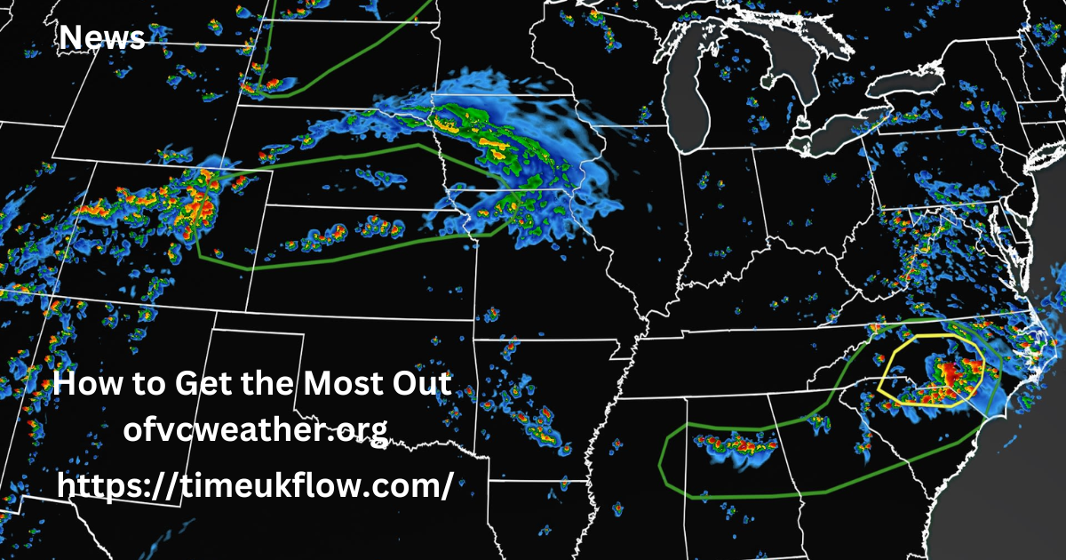 How to Get the Most Out ofvcweather.org