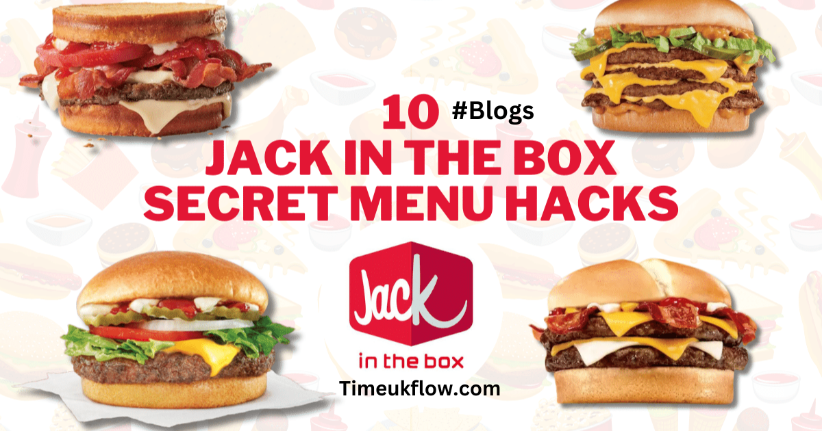 How to Make the Most of the Jack in the Box Menu