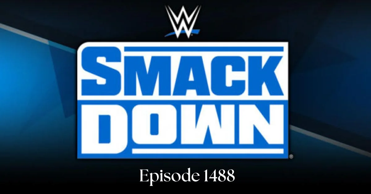 How to Watch WWE SmackDown Episode 1488 Online